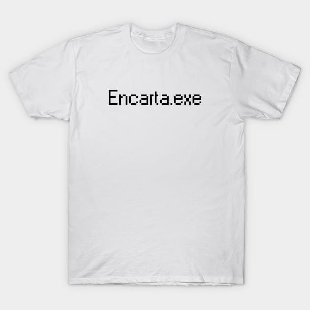 Encarta.exe T-Shirt by The90sMall